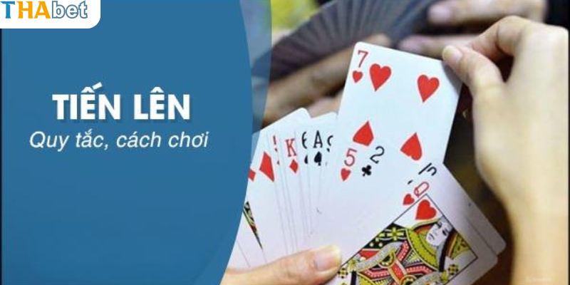 Một số luật chơi game thủ cần nắm khi chơi bài tiến lên
